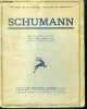Schumann - romantisme, un homme un destin un monde, une lutte une oeuvre, epitaphe.... Beaufils marcel