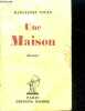 Une maison - roman. Vivan madeleine