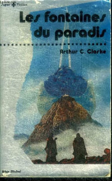 "Les fontaines du paradis - collection ""super fiction"" n°7". Clarke arthur c.
