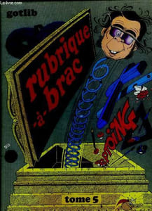 Rubrique a brac, tome 5 - bretecher, druillet, gir, mandryka