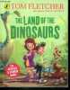 The land of the dinosaurs. Fletcher Tom