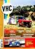 VHC magazine N°16 - juin 2022- maroc historic rally, vaillante academie, 2 toyota pour le dakar classic, 750km du paul ricard 1974, tour auto, cc de ...