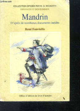 Mandrin - D'après de nombreux documents inédits - collection des faits et des hommes. Fonvieille René