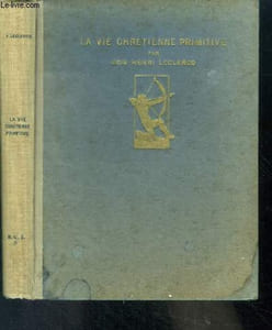 La vie chrétienne primitive