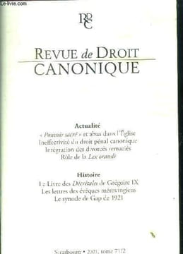Revue de droit canonique tome 71/2 - 2021 - pouvoir sacre et abus dans l'eglise, ineffectivite du droit penal canonique, integration des divorces ...
