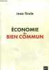 Economie du bien commun. Tirole Jean