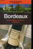 "Bordeaux. Saint-Emilion, Pomerol, Fronsac. Collection ""vins de France et du monde""". Collectif