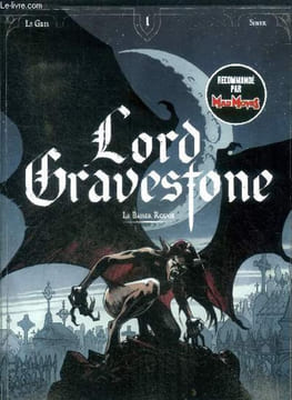 Lord Gravestone - Tome 1 Le baiser rouge. Jérôme Le Gris, Nicolas Siner