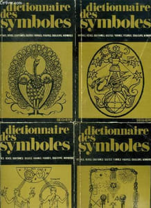 Dictionnaire des symboles - 4 volumes - tomes I + II + III + IV - a à che - che à g - h à pie - pie à z - - mythes , reves, coutumes, gestes, formes, figures, couleurs, nombres