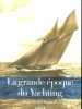 La Grande Époque Du Yachting. Jean-Michel Barrault