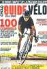 Guide velo hors serie N°16 , juillet aout 2021- cyclo coach- 100 conseils pour ameliorer votre pratique cycliste et progresser sans souffrir, ...