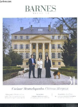 Barnes magazine - printemps ete 2022 - corinne mentzelopoulos chateau margaux, visite privee le 19m nouveau temple des artisans d'art, christofle ...