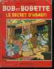 Bob et bobette N°155 - le secret d'ubasti. Vandersteen willy