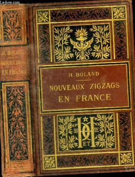 Nouveaux zigzags en france. BOLAND henri