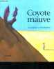 Coyote mauve. Cornette et rochette