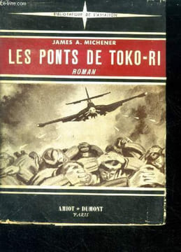 Les ponts de toko ri - roman - bibliotheque de l'aviation. Michener james A.