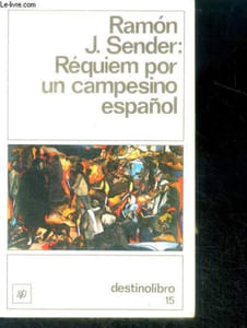 "Réquiem por un campesino español (collection ""destinolibro"", n°15)"