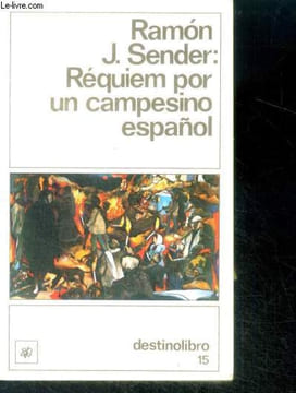 "Réquiem por un campesino español (collection ""destinolibro"", n°15)". Sender ramon j.