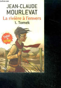 La rivière à l'envers - tome 1 : tomek - collection trésor de lecture - a partir de 11 ans