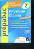 Physique Chimie 2de - Prépabac Cours et entraînement - Cours, méthodes et exercices + corriges. Jacques Royer, Nathalie Benguigui