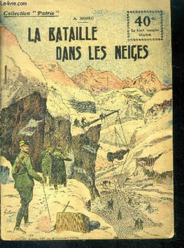 La Bataille dans les Neiges. NOREC A.