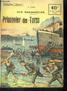 Aux Dardanelles - prisonniers des Turcs