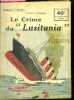 "Le crime de "" Lusitania """. TOUDOUZE G. Georges