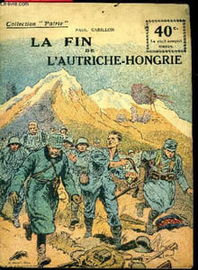 La Fin de l'Autriche-Hongrie
