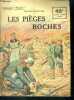 Les pieges boches. SPITZMULLER Georges
