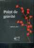 Point de gravite. Ludovic Joce