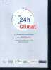 Les 24h du climat les rencontres - 2e edition- 28 et 29 septembre 2021- reunir l'ensemble de la societe, reussir ensemble- renovation energetique: ...