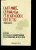 La france le rwanda et le genocide des tutsi (1990-1994) - Rapport au president de la Republique de la Commission de Recherche - rapport remis au ...