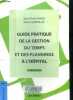 Guide pratique de la gestion du temps et des plannings à l'hopital - 3e edition revisee. Jean-Pierre Danos, Michel Garcia-Gil