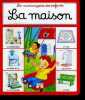 La minimagerie des enfants - la maison. Collectif