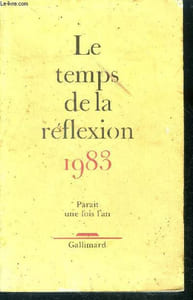 Le temps de la reflexion 1983 - parait unr fois l'an