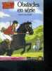 Obstacles en serie- castor poche n°932 - Un refuge pour les poneys - passion cheval. Alexander samantha