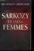"Sarkozy et ""ses"" Femmes". Eric Decouty, Bruno Jeudy