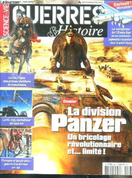 Guerre et histoire N°26 aout 2015- la division panzer bricolage revolutionnaire et limite- le cid l'epee des princes chretiens et musulmans, le kc-135 ...