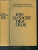 Das gesicht der erde mit einem ABC - brockhaus taschenbuch der physischen geographie- in verbindung mit der verlagsredaktion bearbeitet unter leitung ...