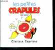 Les petites crapules - Clarisse Caprice. Tony Garth