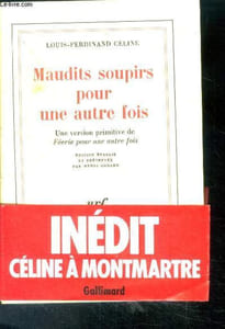 Maudits soupirs pour une autre fois - une version primitive de feerie pour une autre fois