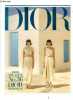 Dior magazine n°36 Dior odysseys- portrait: ionna gika; j'adore by india mahdavi; captivating visions; savoir-faire: a virtuoso stopover in argos .... ...
