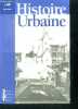 Histoire urbaine, n° 63 AVRIL 2022 - Repenser l'urbain depuis l'Afrique- par dela le colonial, l'urbanisation dans le golfe de guinee avant le xvi e ...