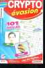 Crypto evasion N°9 sept/dec. 2021 - 101 grilles, quiz, themes, avec les solutions. COLLECTIF