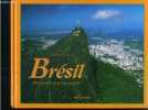 Brésil - Rencontre avec un géant. Catherine Lozac'h
