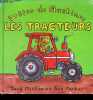 Droles de machines - Les Tracteurs. Tony Mitton, Ant Parker