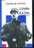 Charles De Gaulle La grandeur de la france - tome 1. DE GAULLE charles - MARCQ michel
