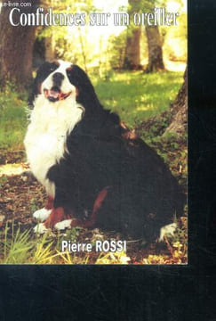 Confidences sur un oreiller. ROSSI pierre, baloo jo