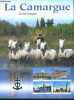 "La Camargue - version francaise + plaquette "" conservatoire des cuisines de camargue, restaurateurs et producteurs 2007-2008""". CAUDRON, collectif