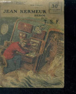 Jean kermeur, héros de la T.S.F